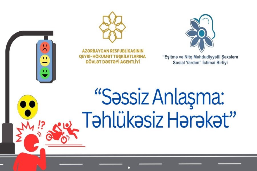 “Səssiz anlaşma: Təhlükəsiz hərəkət” layihəsinin ikinci mərhələsi davam edir