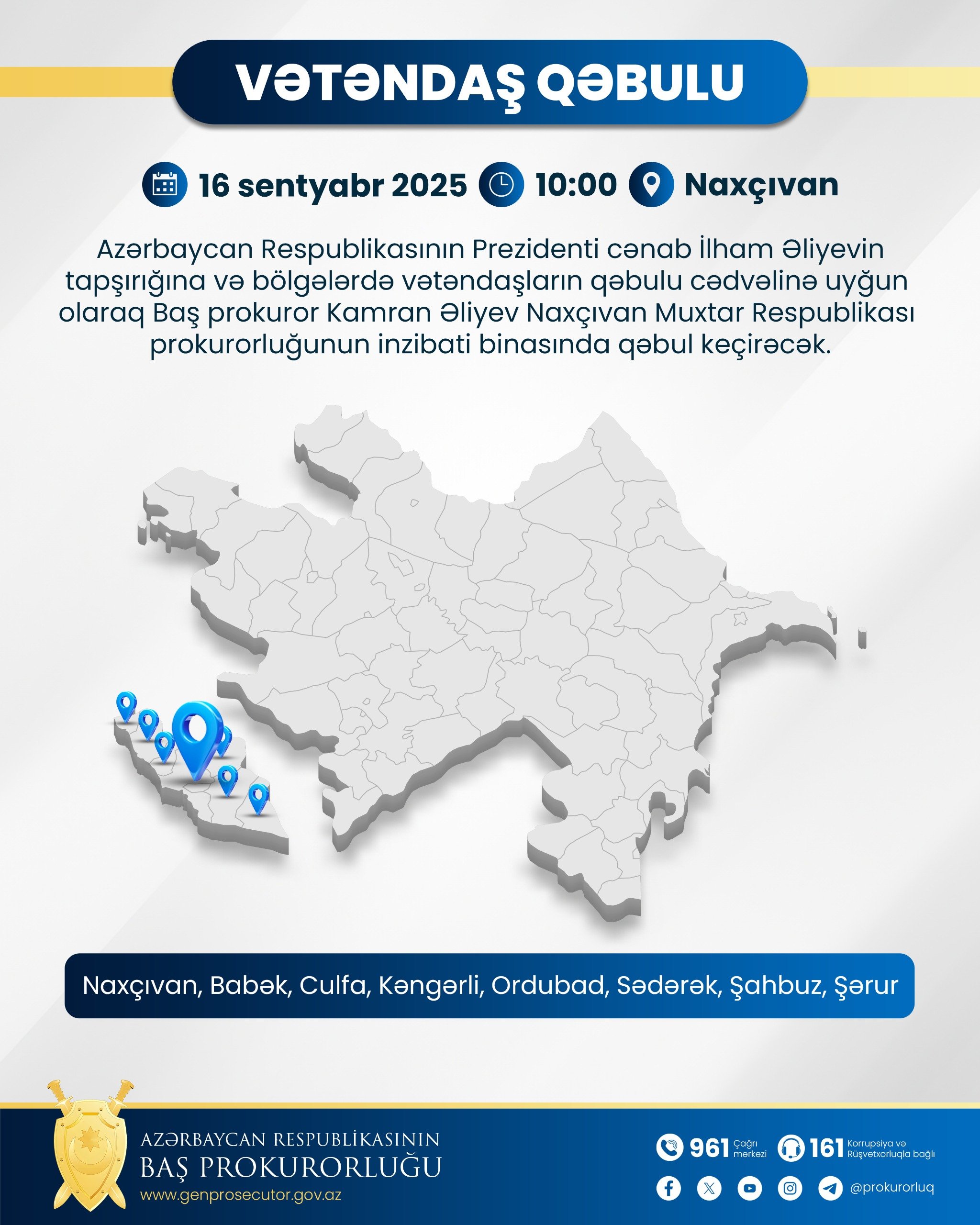 Sentyabrın 16-da Baş prokuror Naxçıvanda vətəndaşları qəbul edəcək