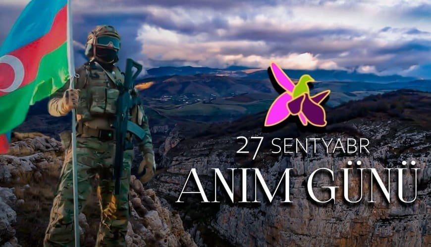 27 sentyabr Anım Günü şəhid ruhlarına ali ehtiramın göstəricisidir