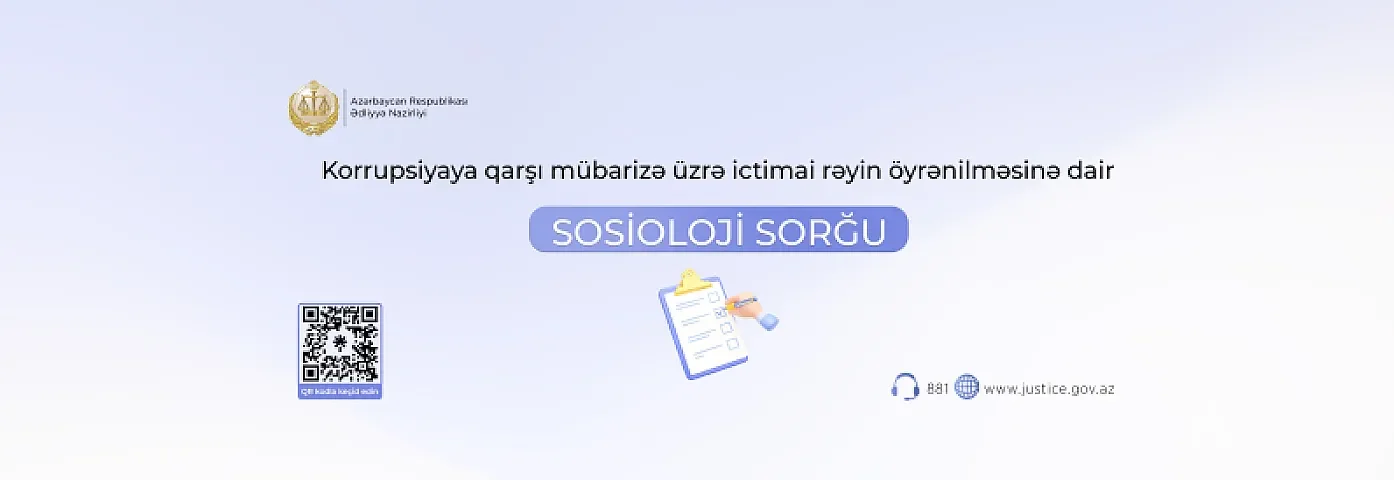 Ədliyyə Nazirliyinin Məhkəmə Ekspertizası Mərkəzi korrupsiyaya qarşı mübarizə üzrə ictimai rəy sorğusu keçirir