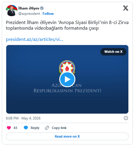 Prezidentin sosial şəbəkə hesablarında "Avropa Siyasi Birliyi"nin 8-ci Zirvə toplantısında çıxışına aid videoçarx paylaşılıb