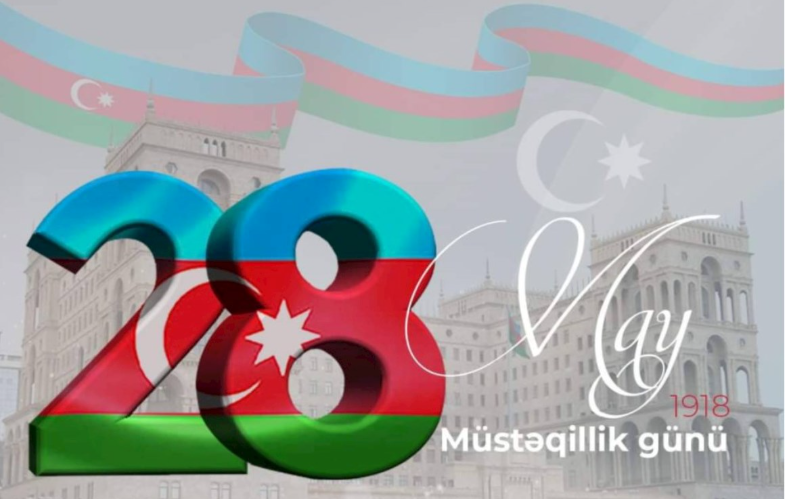 Azərbaycanda 28 May – Müstəqillik Günü qeyd olunur 