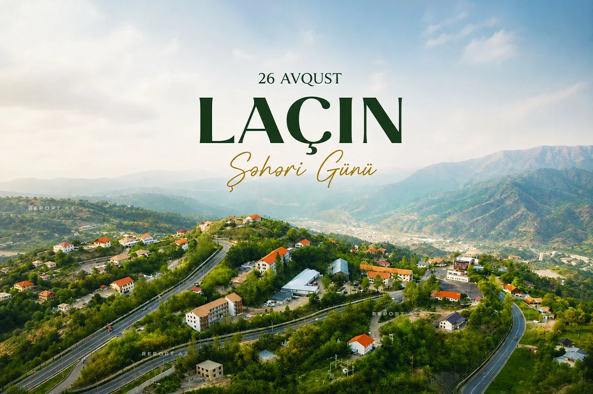 Bu gün Laçın Şəhəri Günüdür 
