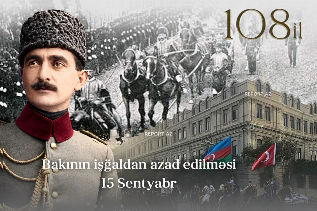 Bakının erməni-bolşevik işğalından azad olunmasından 108 il ötür 