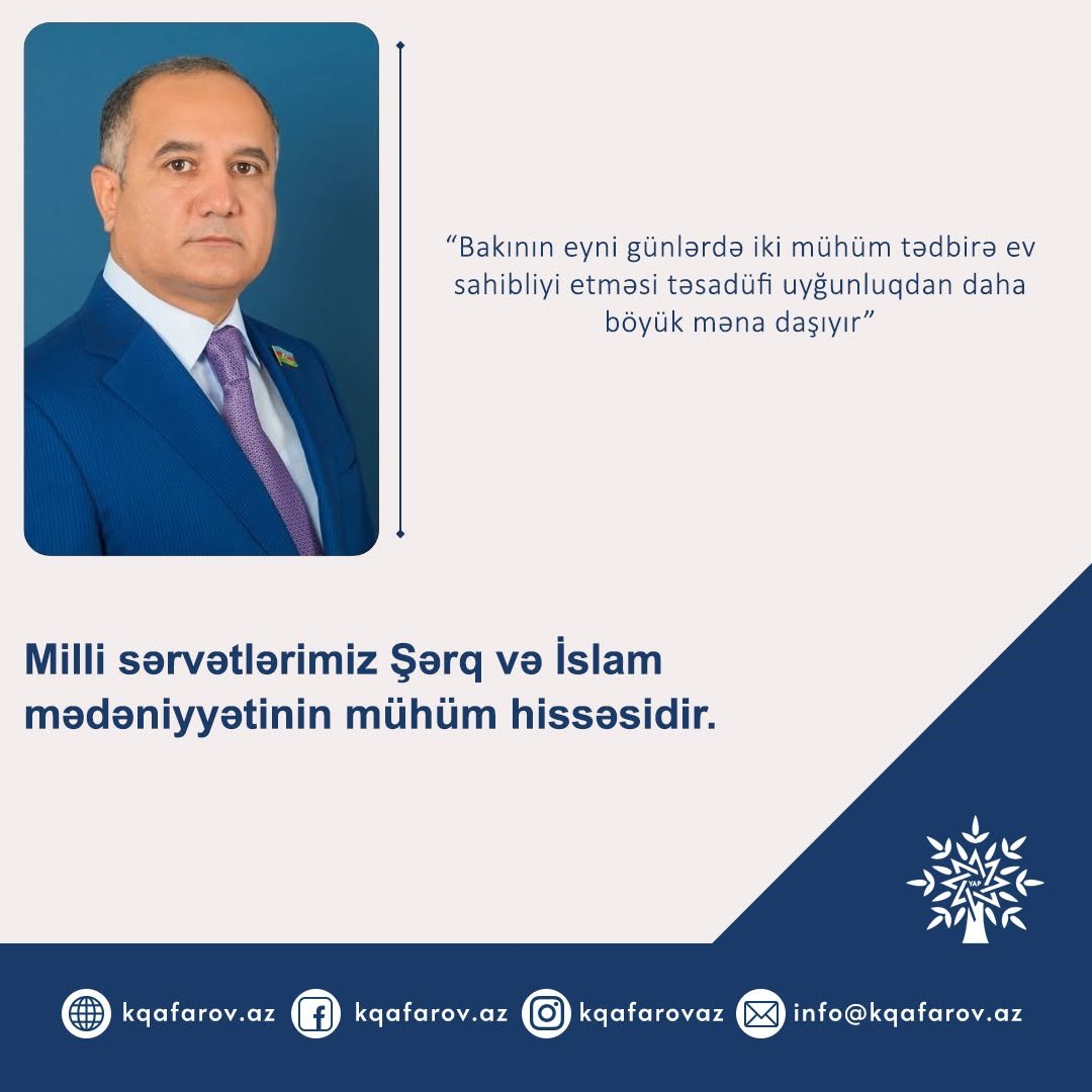 Kamaləddin Qafarov: “Milli sərvətlərimiz Şərq və İslam mədəniyyətinin mühüm hissəsidir”