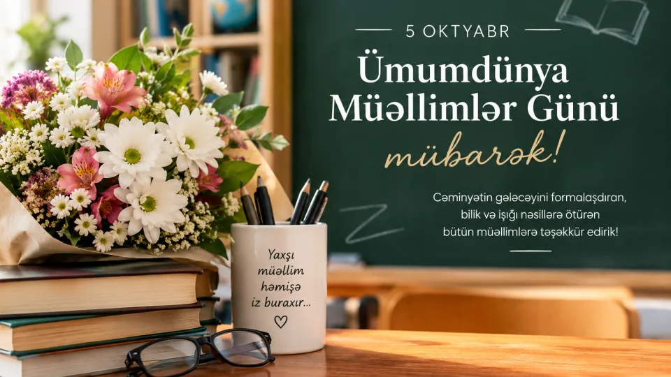 Bu gün Beynəlxalq Müəllimlər Günüdür 