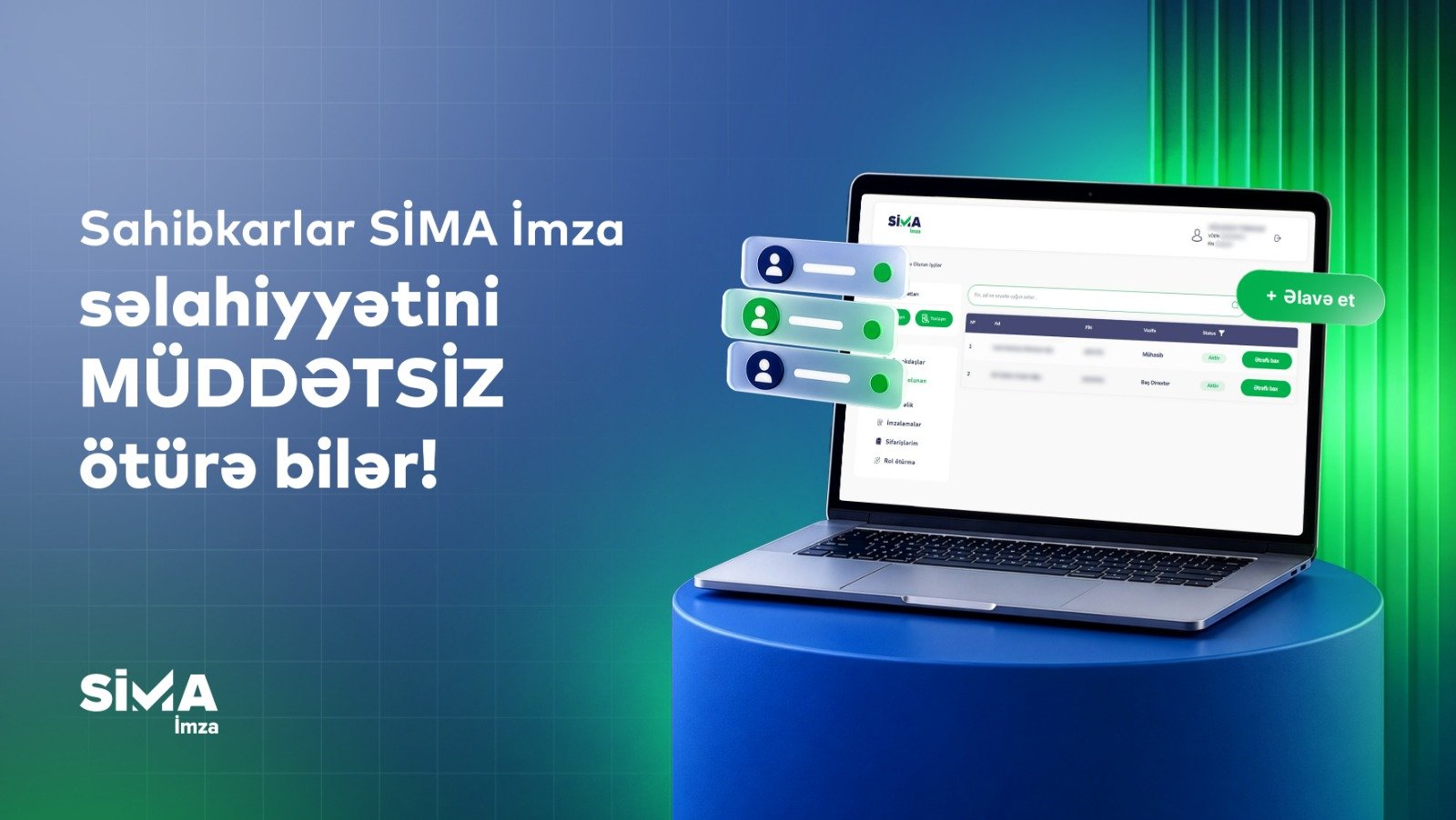 Sahibkarlar SİMA İmza səlahiyyətini onlayn və müddətsiz ötürə bilər